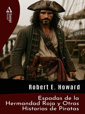 cover image of Espadas de la Hermandad Roja y Otras Historias de Piratas